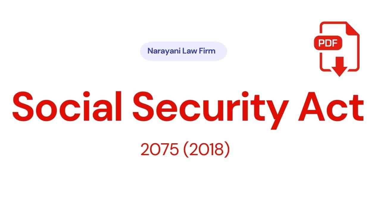 Social Security Act 2075 (2018) Narayani Law Firm